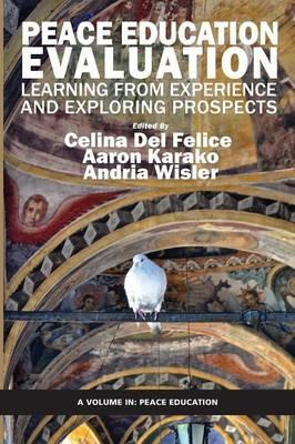 Peace Education Evaluation: Learning from Experience and Exploring Prospects - cover