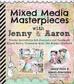 Mixed Media Masterpieces with Jenny & Aaron