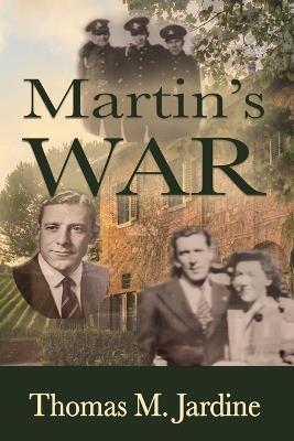 Martin's War - Thomas M Jardine - cover