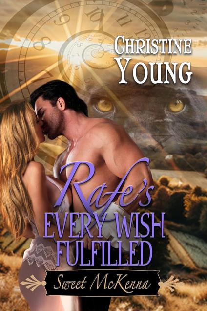 Rafe's Every Wish Fulfilled