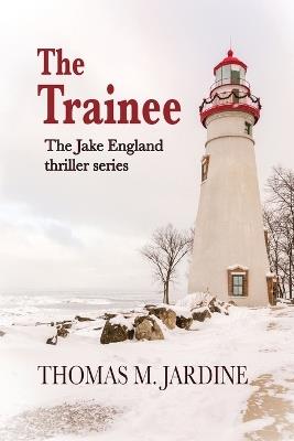 The Trainee - Thomas M Jardine - cover