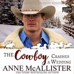 The Cowboy Crashes a Wedding