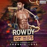 Rowdy or Not