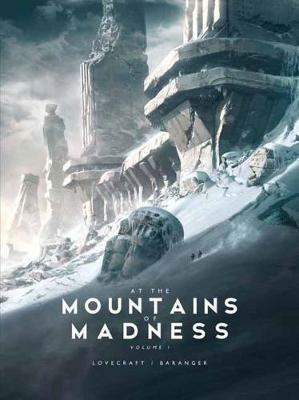 At the Mountains of Madness - H.P. Lovecraft,Francois Baranger - cover