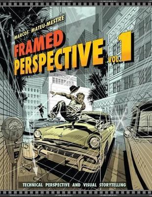 Framed Perspective Vol. 1: Technical Perspective and Visual Storytelling - Marcos Mateu-Mestre - cover