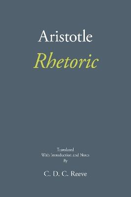 Rhetoric - Aristotle,C. D. C. Reeve - cover