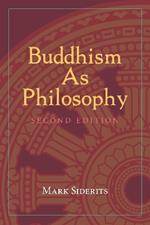 Buddhism As Philosophy