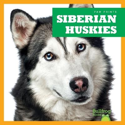 Siberian Huskies - Nadia Higgins - cover