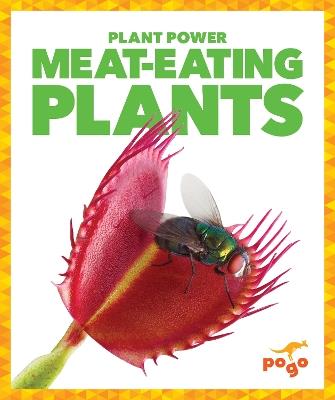 Meat-Eating Plants - Mari Schuh - cover
