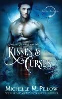 Kisses and Curses - Michelle M Pillow - cover