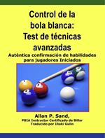 Control de la bola blanca - Test de tecnicas avanzadas -- Auténtica confirmación de habilidades para jugadores Iniciados