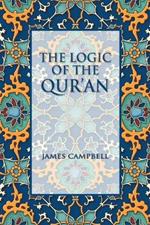 The Logic of the Qur'an