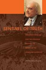 Sentinel of Truth: Gourgen Yanikian and the Struggle Against the Denial of the Armenian Genocide