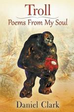 Troll Poems From My Soul