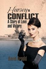 Hursey in Conflict: A Story of Love and Victory