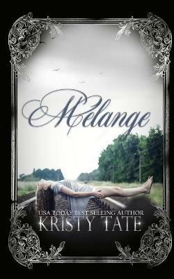 Melange - Kristy Tate - cover