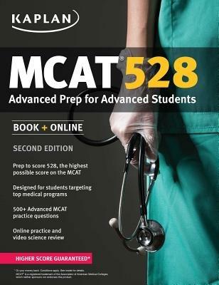 Kaplan MCAT 528: Advanced Prep for Advanced Students - Kaplan - cover