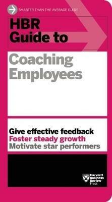 HBR Guide to Coaching Employees (HBR Guide Series) - Harvard Business Review - cover