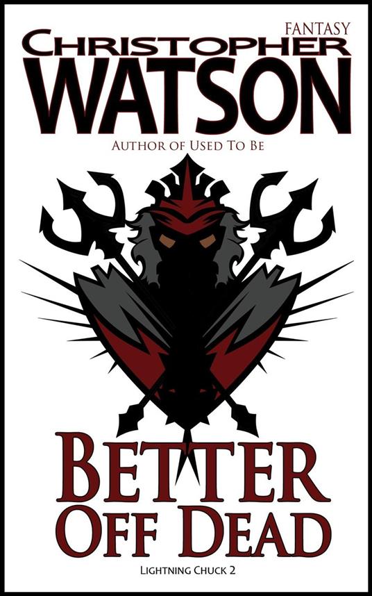 Better Off Dead, Lightning Chuck 2