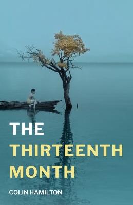 The Thirteenth Month - Colin Hamilton - cover