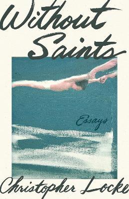 Without Saints - Christopher Locke - cover