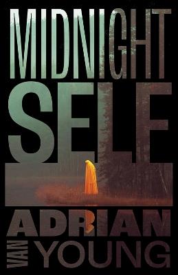Midnight Self - Adrian Van Young - cover