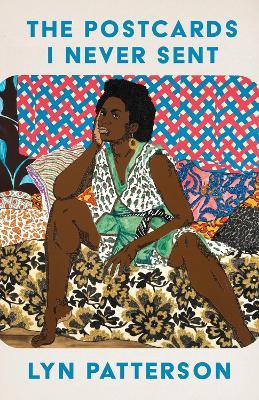 The Postcards I Never Sent - Lyn Patterson - cover