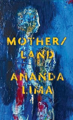 Mother/land - Ananda Lima - cover