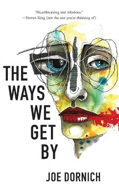 Ways We Get By - Joe Dornich - cover