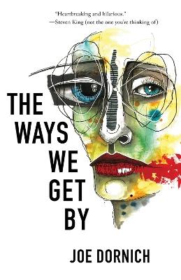 The Ways We Get By - Joe Dornich - cover