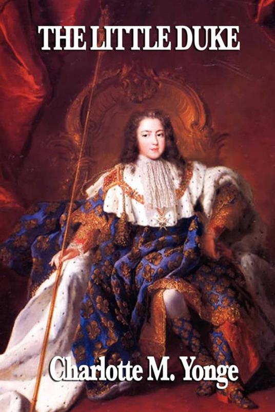The Little Duke - Charlotte M. Younge - ebook