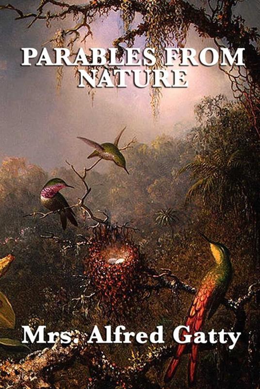 Parables from Nature - Mrs. Alfred Gatty - ebook