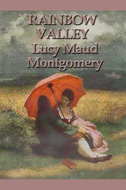 Rainbow Valley - Lucy Maud Montgomery - ebook