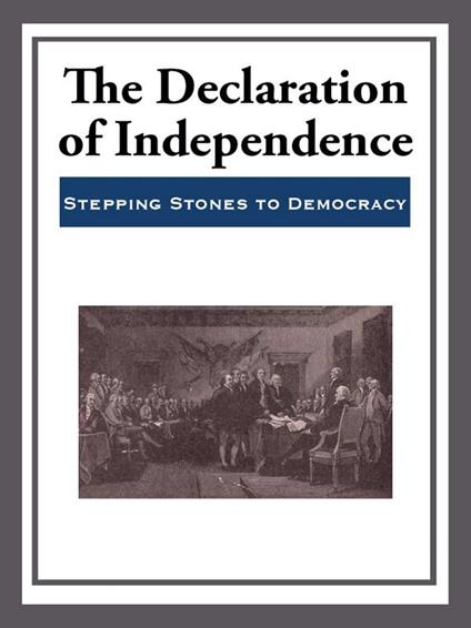 The Declaration of Independence