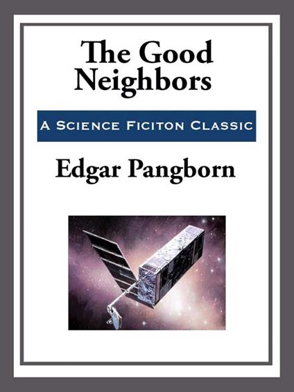 The Good Neighbors