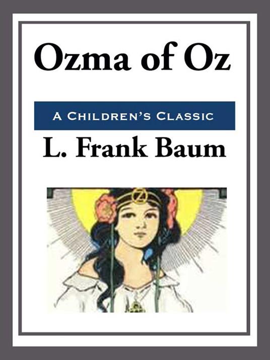 Ozma of Oz - L. Frank Baum - ebook