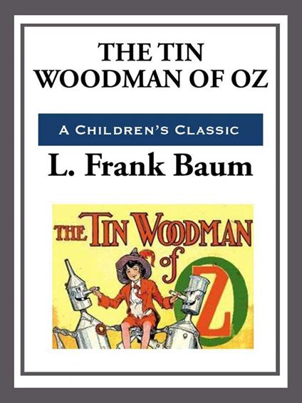 The Tin Woodman of Oz - L. Frank Baum - ebook