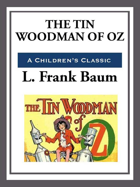 The Tin Woodman of Oz - L. Frank Baum - ebook
