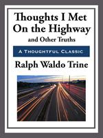 Thoughts I Met on the Highway and Other Truths