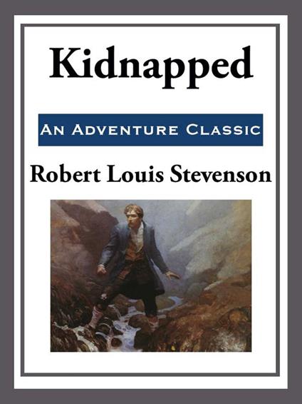 Kidnapped - Robert Louis Stevenson - ebook