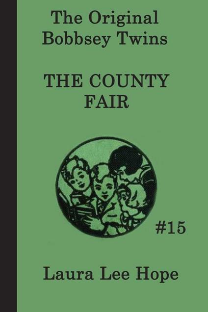 The Bobbsey Twins at the County Fair - Laura Lee Hope - ebook