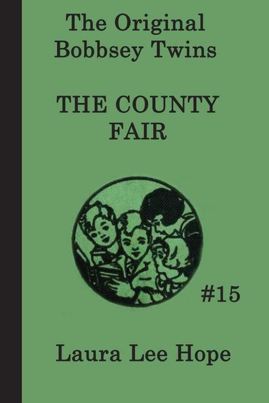 The Bobbsey Twins at the County Fair - Laura Lee Hope - ebook