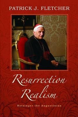 Resurrection Realism - Patrick J Fletcher - cover