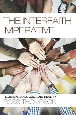 The Interfaith Imperative - Ross Thompson - cover