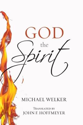 God the Spirit - Michael Welker - cover