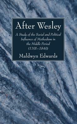 After Wesley - Maldwyn Edwards - cover