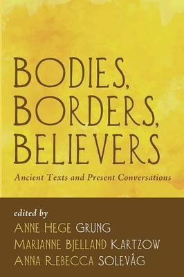 Bodies, Borders, Believers - cover