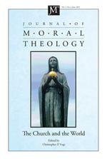 Journal of Moral Theology, Volume 2, Number 2: The Church and the World