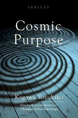 Cosmic Purpose - Toyohiko Kagawa - cover