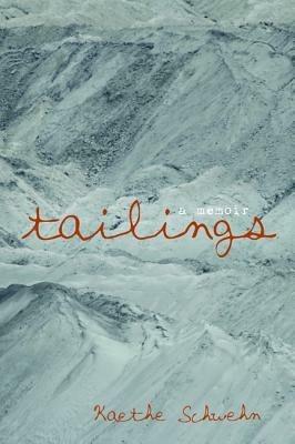 Tailings - Kaethe Schwehn - cover